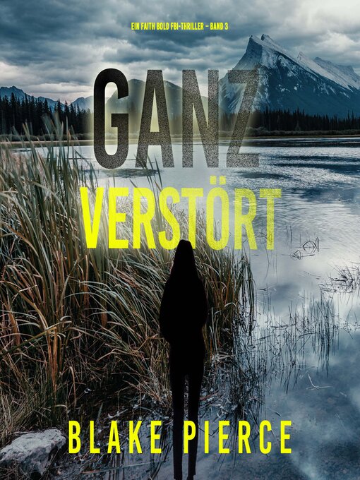 Title details for Ganz Verstört  by Blake Pierce - Available